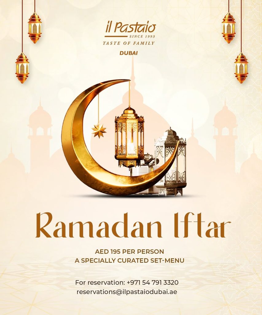 Book Your Table for a Memorable Ramadan Iftar at il Pastaio Dubai